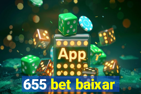 655 bet baixar